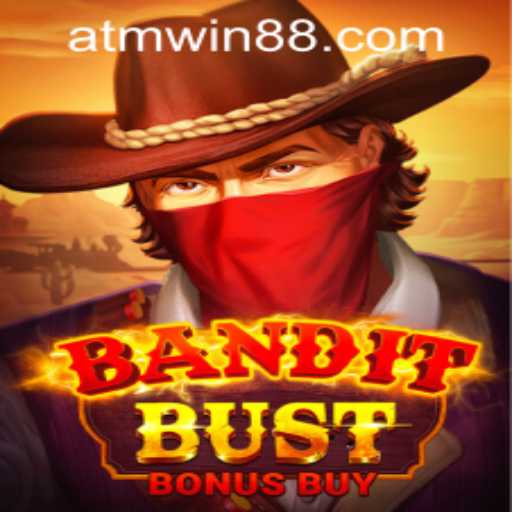 Unlocking the Thrills of BanditBustBonusBuy: A Deep Dive with ATMWin PH Login