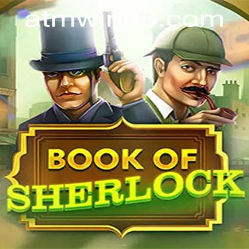 Discover the Thrills of BookOfSherlock and ATMWin PH Login