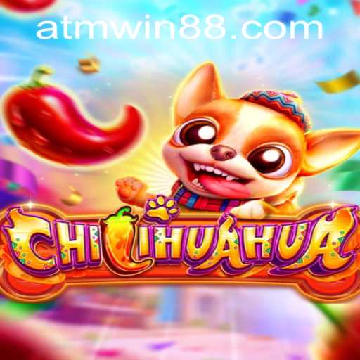 Exploring the Fun and Thrills of CHILIHUAHUA with atmwin PH Login