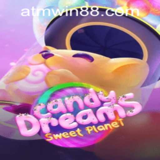 Exploring CandyDreams: The Sweet Adventure and atmwin PH Login Insights