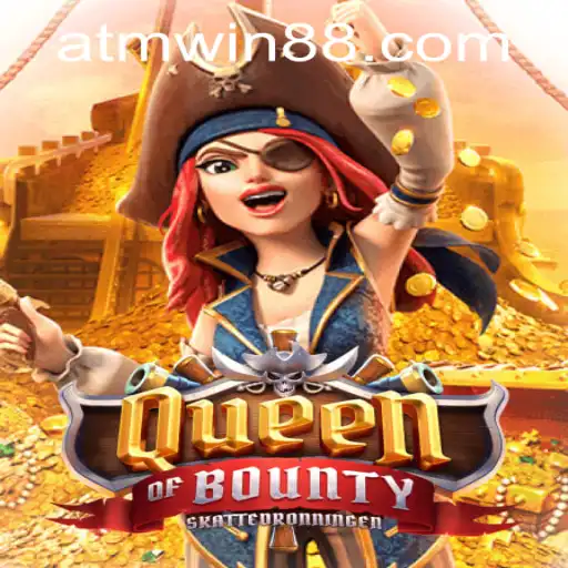 QueenofBounty: A Comprehensive Guide to Dominating the High Seas