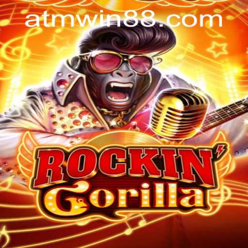 Discover the Thrills of RockinGorilla and ATMWin PH Login: The Ultimate Gaming Experience