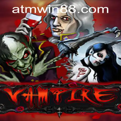 Unveiling the Mysterious World of Vampire: How to Navigate and Win ATMwin PH Login